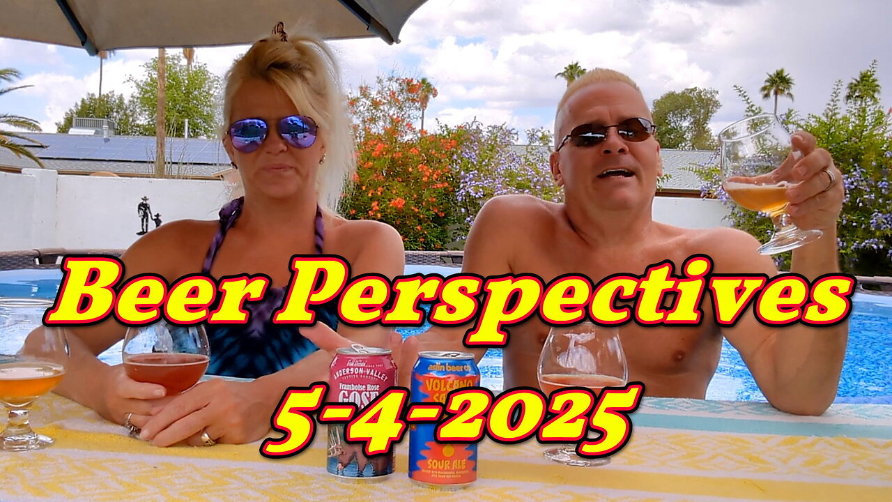 Beer Perspectives 5-4-2025