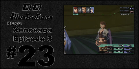 El El Plays Xenosaga Ep. 3 Episode 23: Rated T for Teen