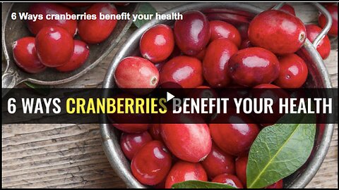 "Exploring the Health Benefits of Cranberries"