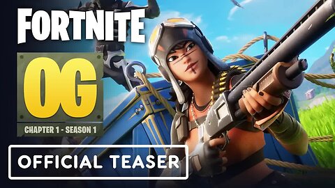 Fortnite OG - Chapter 1 Season 1 - Official Cinematic Teaser Trailer