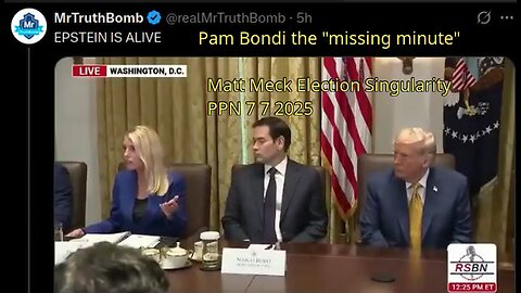 Matt Meck- Election Singularity & Cabinet meeting clip- PPN 7 7 2025