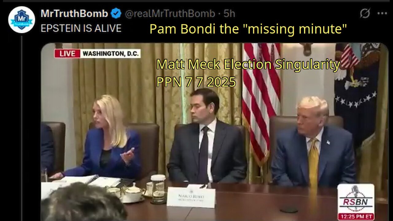 Matt Meck- Election Singularity & Cabinet meeting clip- PPN 7 7 2025