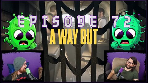 SKATCAST | The Brotherly Brain Cell | Episode 72 - A Way Out Vol III