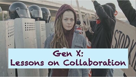 Gen X: Lessons on Collaboration in Politics
