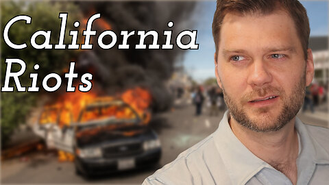 Where You Gonna be when Half of California Riots?