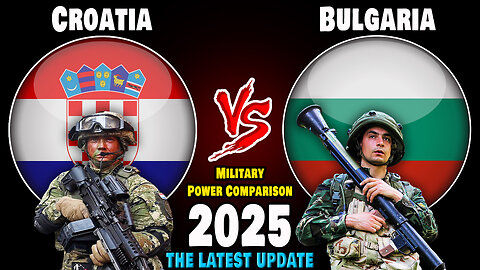 Croatia vs Bulgaria Military Power Comparison 2025 | Bulgaria vs Croatia Military Power 2025