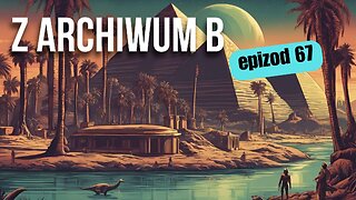 Z archiwum B - odcinek 67