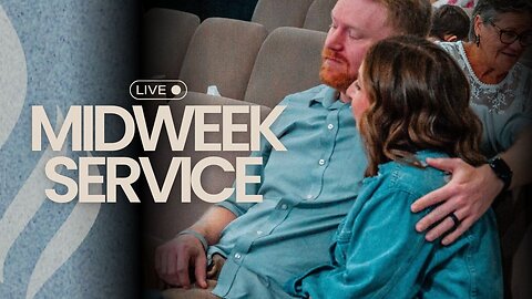 The Life Church - Midweek Experience Live