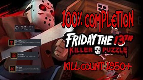 100%(50/51) Completion of Friday The 13th Killer Puzzle