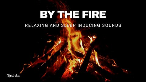 By the Fire | Cozy Relaxation Music with Fireplace Sounds for Sleep, Calm & Meditation