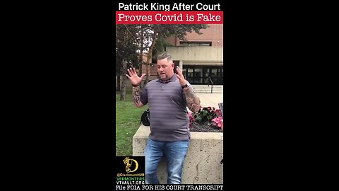 "Patrick King's Groundbreaking Claim: Court Verifies COVID-19 is a Hoax (Dec 2022)"