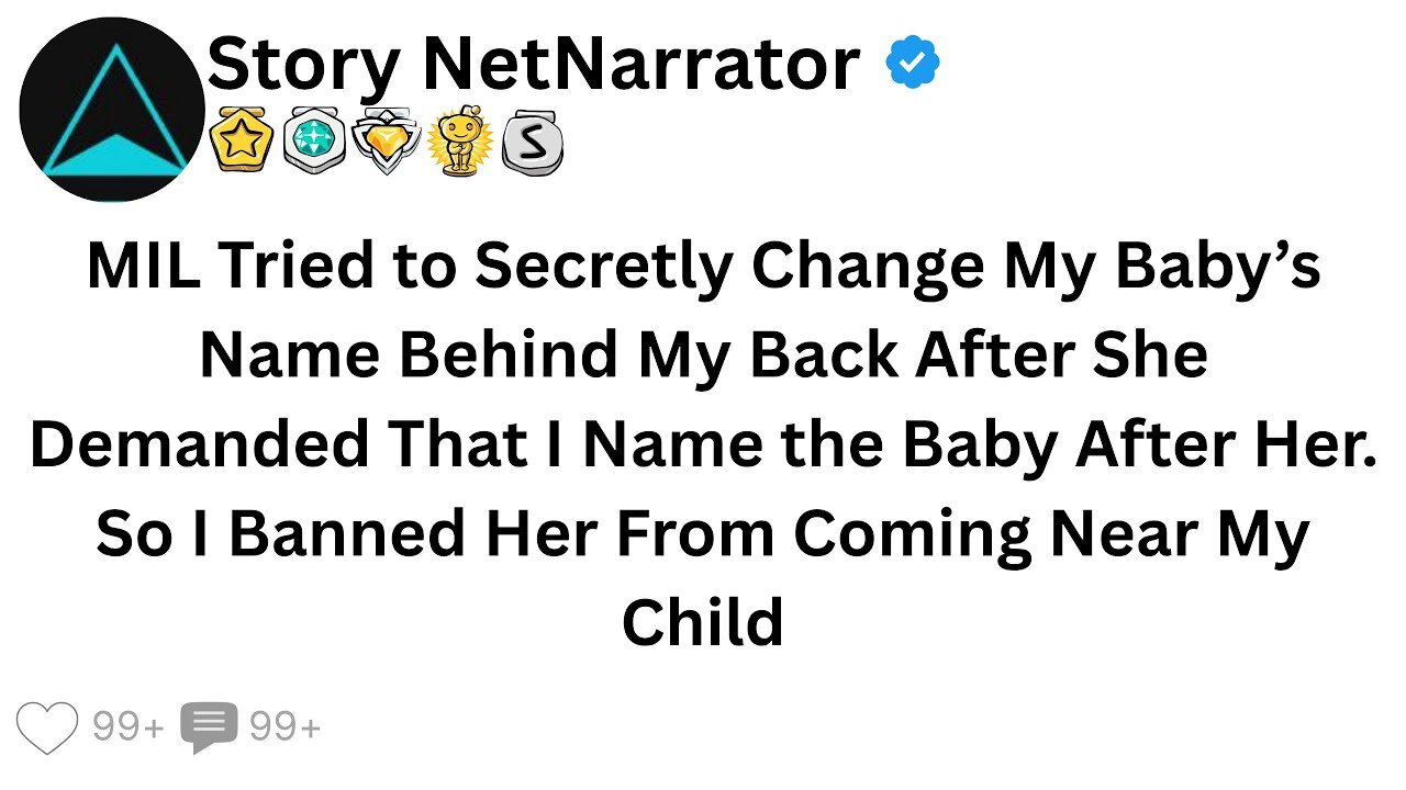 Mother In-Law Tried to Change My Baby’s Name Behind My Back After She Demanded That I..