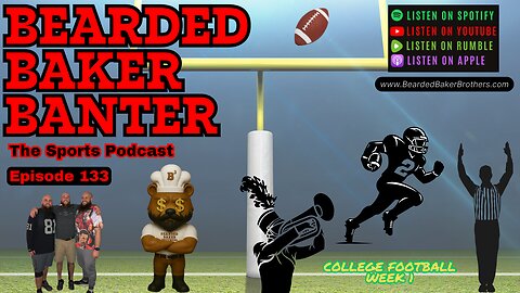 Bearded Baker Banter episode 133 August 29 2025