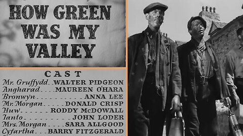 How Green Was My Valley (1941) Oscar-Winning Classic That Beat Citizen Kane!