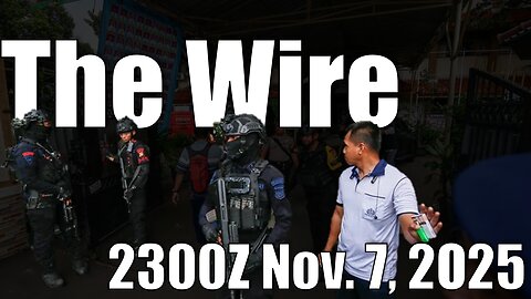 The Wire - November 7, 2025