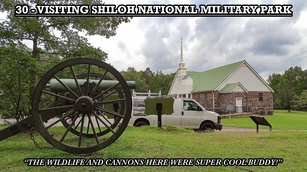 VISITING SHILOH NATIONAL MILITARY PARK