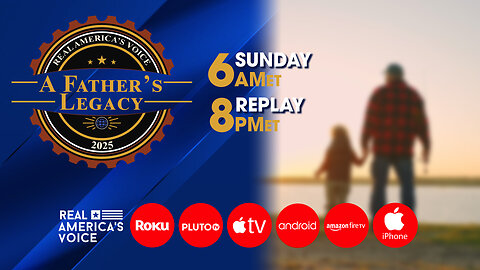 RAV FATHER'S DAY SPECIAL - A FATHER'S LEGACY