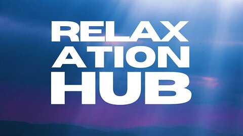 Relaxation Hub, Vol. 2