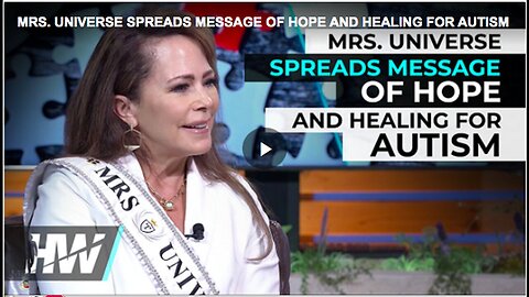 "Heidi Scheer: Mrs. Universe and Autism Activist Discusses Hope & Healing for Autism"