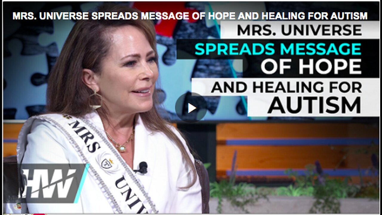 "Heidi Scheer: Mrs. Universe and Autism Activist Discusses Hope & Healing for Autism"