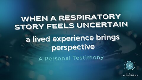 Personal testimony: respiratory experience and recovery process