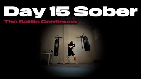 Day 15 Sober: Bad Mood, No Excuses