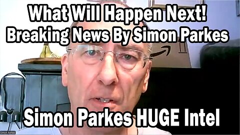 Simon Parkes HUGE Intel 08.08.25: "What Will Happen Next! Breaking News By Simon Parkes"