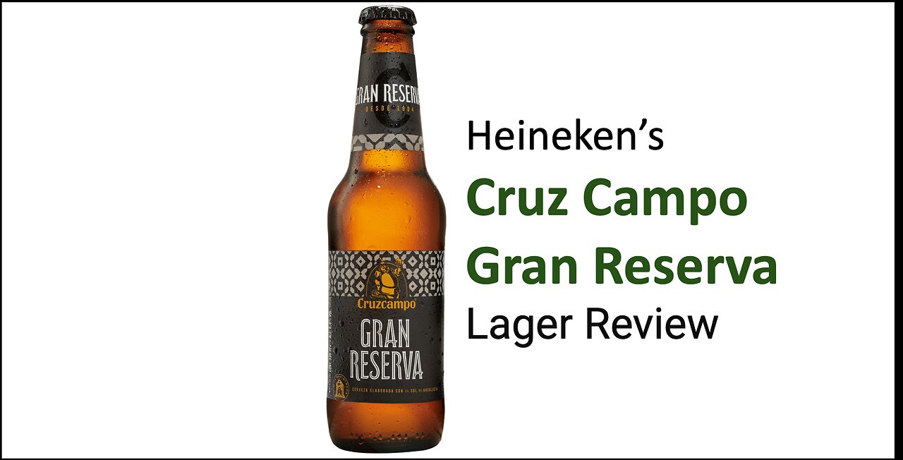 Cruz Campo Gran Reserva Lager Review