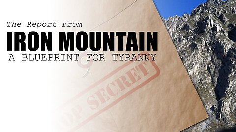 "Uncovering Iron Mountain: A Deep Dive into Stewart Best's Blueprint for Tyranny"