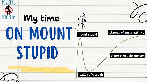 Hanging out on MOUNT STUPID Let's not stay too long! Peaceful Rebellion #awake #aware