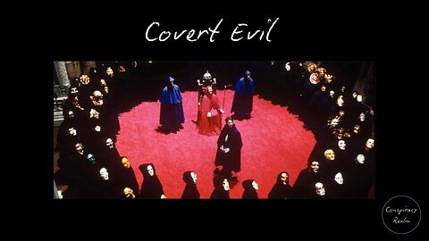 Covert Evil