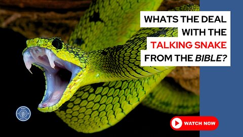 What's the deal with the talking snake from the Bible?