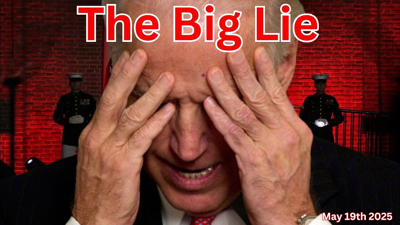 The Big Lie