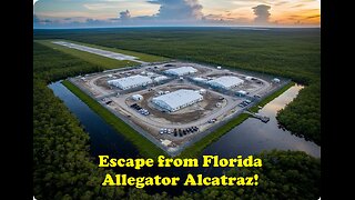 Florida's Alligator Alcatraz! Once again Florida leads the way.