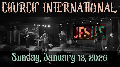 Robin D Bullock & Pastor Robin R. Bullock 1.18.2026 - Church International - Sunday Celebration!