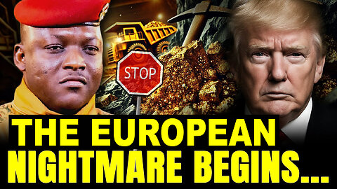 Traore Blocks Donald Trump’s Tariff Demands - Has the European Nation’s Nightmare Just Begun?