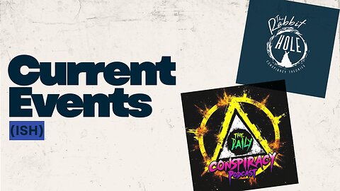 Current Events (ish) with DCP