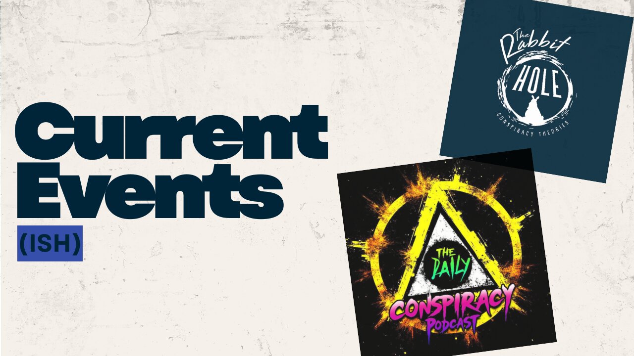 Current Events (ish) with DCP