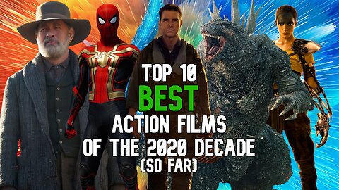 Top 10 Best Action Films of the 2020 Decade (So Far)