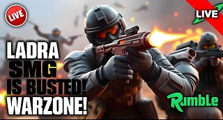 Ladra SMG Is BUSTED? | Warzone Friday Night Live