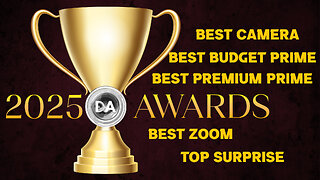 2025 DA Awards | Best Prime, Zoom, Camera, and More