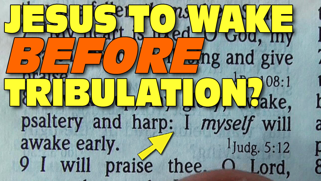 Will Jesus Awaken before the Tribulation?
