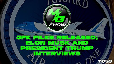 JFK Files Released; Elon Musk and President Trump Interviews