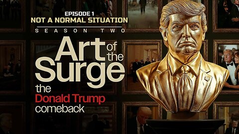 NEW: Art of the Surge: Not A Normal Situation | Season 2, Episode 1