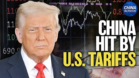 China's Economy Takes Hit From US Tariffs, COVID-19 Rising in China