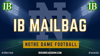 Notre Dame Football Mailbag