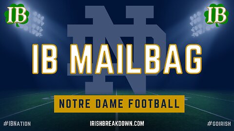 Notre Dame Football Mailbag