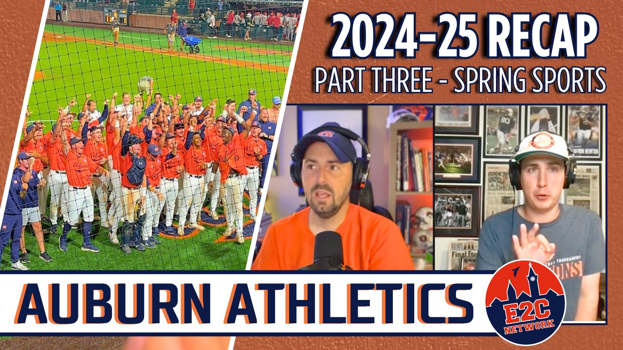 Full Recap of the Auburn Tigers 2024-25 | Part 3 | Spring Sports