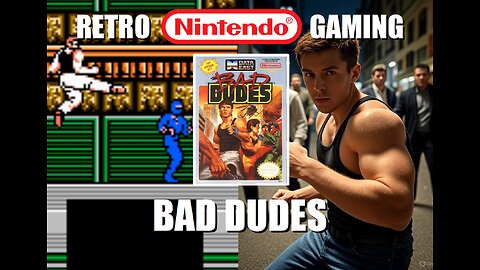 Bad Dudes Full Game Run: Save President Reagan from the Ninjas in a Cheesy Beat 'em Up NES Game