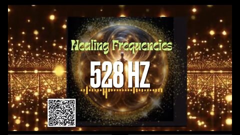 Healing Frequency 528HZ